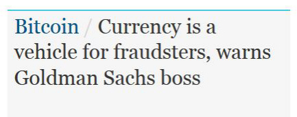 Screenshot from 'The Guardian': 'Currency is a vehicle for fraudsters, warns Goldman Sachs boss'