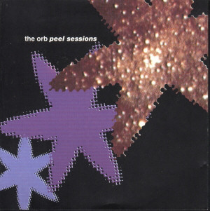 Cover of 'Peel Sessions' by The Orb